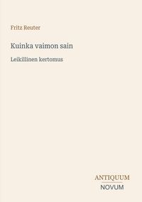 Produktbild: Kuinka vaimon sain