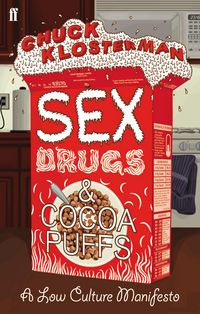 Produktbild: Sex, Drugs, and Cocoa Puffs