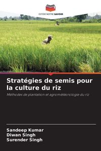 Produktbild: Strat&eacute;gies de semis pour la culture du riz