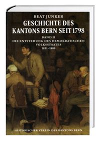 Produktbild: Geschichte des Kantons Bern seit 1798, Band II