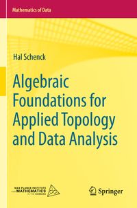 Produktbild: Algebraic Foundations for Applied Topology and Data Analysis