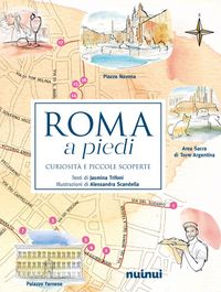 Produktbild: Roma a piedi. Curiosit&agrave; e piccole scoperte