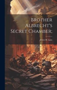 Produktbild: Brother Albrecht's Secret Chamber;