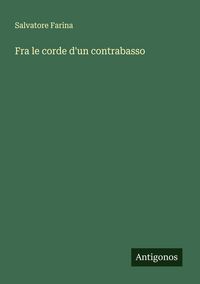 Produktbild: Fra le corde d'un contrabasso