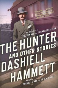 Bild vom Artikel The Hunter and Other Stories vom Autor Dashiell Hammett