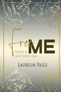 Produktbild: Free Me - Sobald du mich befreit hast