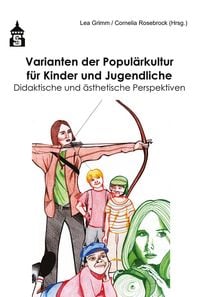 Produktbild: Varianten der Popul&auml;rkultur f&uuml;r Kinder und Jugendliche