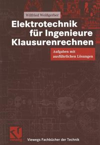 Produktbild: Elektrotechnik f&uuml;r Ingenieure - Klausurenrechnen