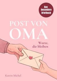 Produktbild: Post von Oma - Worte, die bleiben - Das besondere Briefbuch