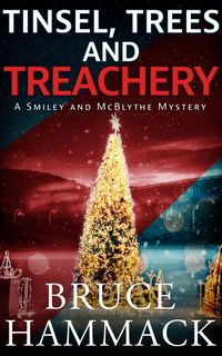 Produktbild: Tinsel, Trees And Treachery (A Smiley and McBlythe Mystery, #14)