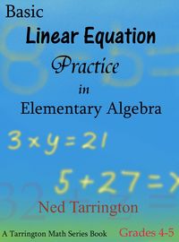 Produktbild: Basic Linear Equation Practice in Elementary Algebra, Grades 4-5