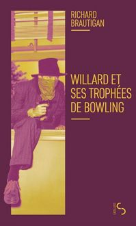 Produktbild: Willard et ses troph&eacute;es de bowling