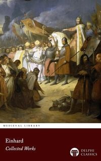 Produktbild: Delphi Collected Works of Einhard Illustrated