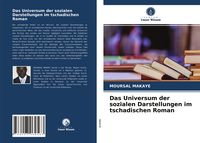 Produktbild: Das Universum der sozialen Darstellungen im tschadischen Roman