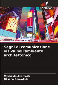 Produktbild: Segni di comunicazione visiva nell'ambiente architettonico