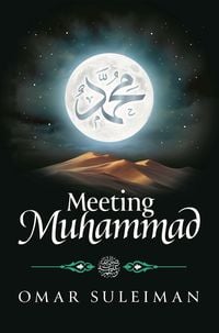 Bild vom Artikel Meeting Muhammad vom Autor Omar Suleiman