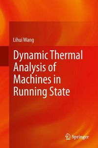 Produktbild: Dynamic Thermal Analysis of Machines in Running State