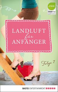 Produktbild: Landluft f&uuml;r Anf&auml;nger - 07