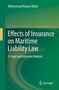 Produktbild: Effects of Insurance on Maritime Liability Law