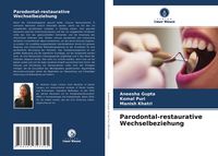 Produktbild: Parodontal-restaurative Wechselbeziehung