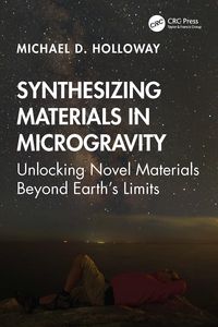 Produktbild: Synthesizing Materials in Microgravity