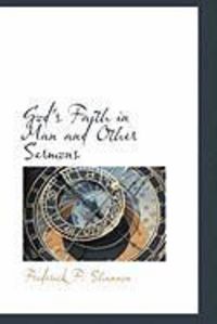 Produktbild: God's Faith in Man and Other Sermons