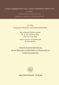 Produktbild: Kritische Auseinandersetzung mit den Methoden und Modellen zur Bewertung von Verkehrsinvestitionen