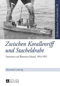 Produktbild: Zwischen Korallenriff und Stacheldraht
