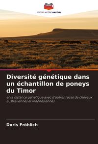Produktbild: Diversit&eacute; g&eacute;n&eacute;tique dans un &eacute;chantillon de poneys du Timor