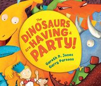Produktbild: The Dinosaurs Are Having a Party!