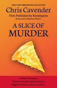 Produktbild: A Slice of Murder (The Pizza Mysteries, #1)
