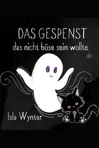 Produktbild: Das Gespenst das nicht b&ouml;se sein wollte