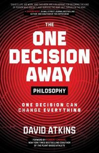 Produktbild: The One Decision Away Philosophy