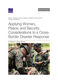 Produktbild: Applying Women, Peace, and Security Considerations to a Cross-Border Disaster Response