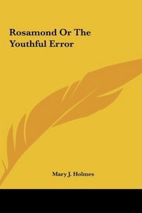 Produktbild: Rosamond Or The Youthful Error