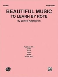 Produktbild: Applebaum, S: Beautiful Music to Learn by Rote, Bk 1