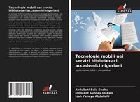 Produktbild: Tecnologie mobili nei servizi bibliotecari accademici nigeriani