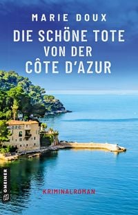 Produktbild: Die sch&ouml;ne Tote von der C&ocirc;te d'Azur