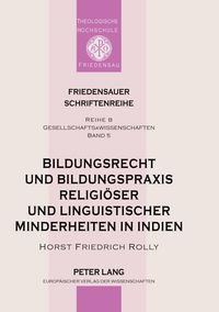 Produktbild: Bildungsrecht und Bildungspraxis religi&ouml;ser und linguistischer Minderheiten in Indien