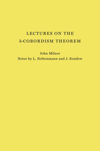 Produktbild: Lectures on the H-Cobordism Theorem