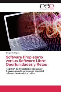 Produktbild: Software Propietario versus Software Libre: Oportunidades y Retos