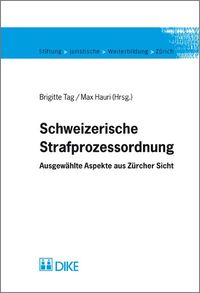 Produktbild: Schweizerische Strafprozessordnung. Ausgew&auml;hlte Aspekte aus Z&uuml;rcher Sicht