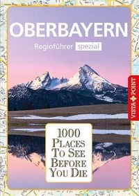 Produktbild: 1000 Places-Regiof&uuml;hrer Oberbayern