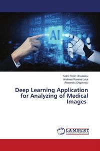 Produktbild: Deep Learning Application for Analyzing of Medical Images