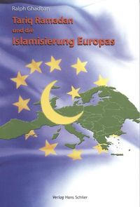 Produktbild: Tariq Ramadan und die Islamisierung Europas