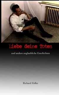 Produktbild: Liebe deine Toten