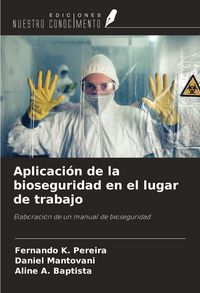 Produktbild: Aplicaci&oacute;n de la bioseguridad en el lugar de trabajo