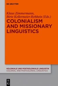 Produktbild: Colonialism and Missionary Linguistics