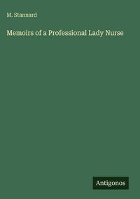 Produktbild: Memoirs of a Professional Lady Nurse