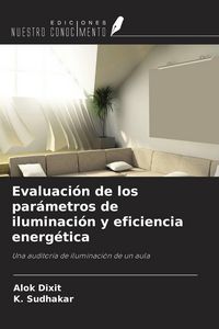 Produktbild: Evaluaci&oacute;n de los par&aacute;metros de iluminaci&oacute;n y eficiencia energ&eacute;tica